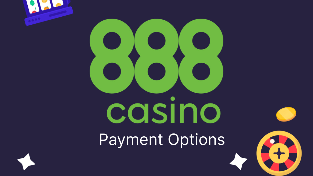 888 Casino payment methods