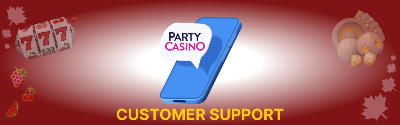 Customer support at party casino