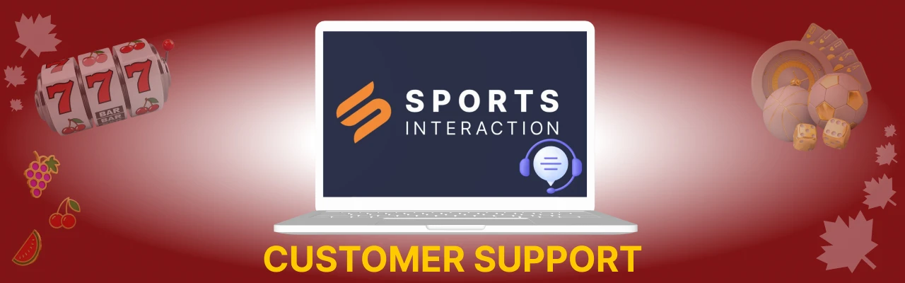 Customer support at sports interaction