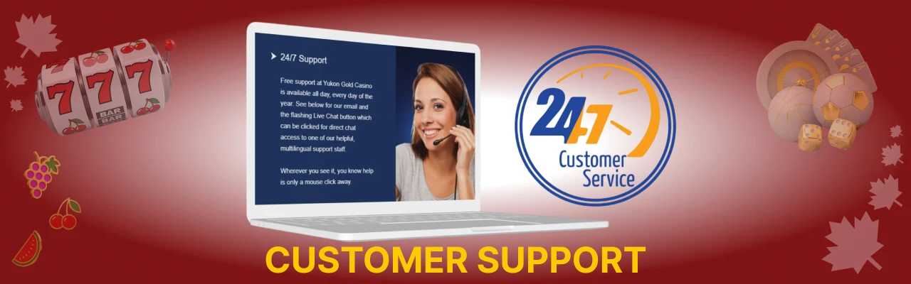 Customer support at yukon gold casino