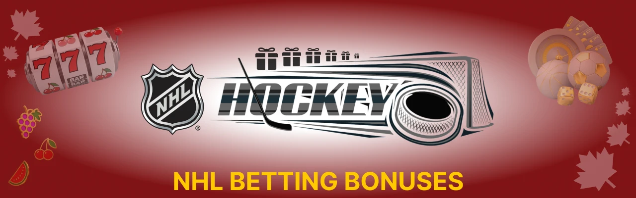 Nhl betting bonuses