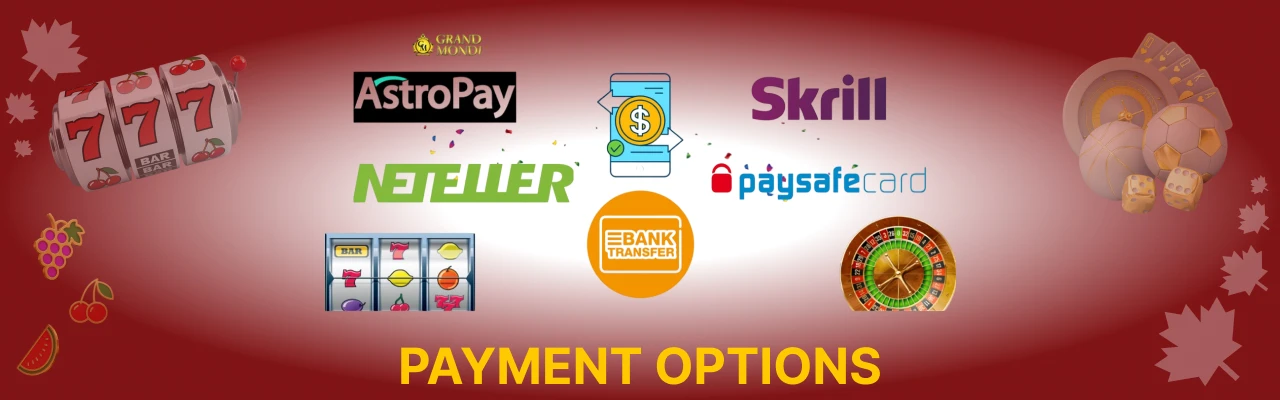 Payment options at grand mondial casino