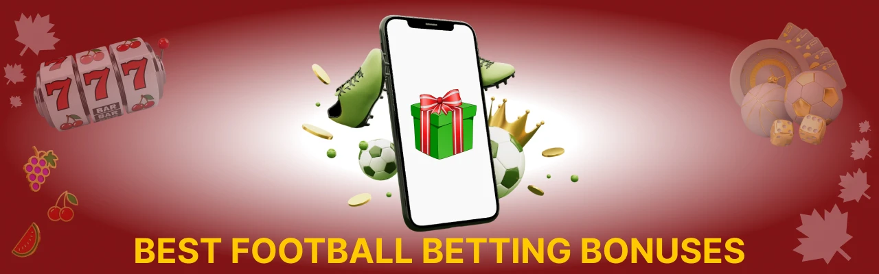 Best football betting bonuses