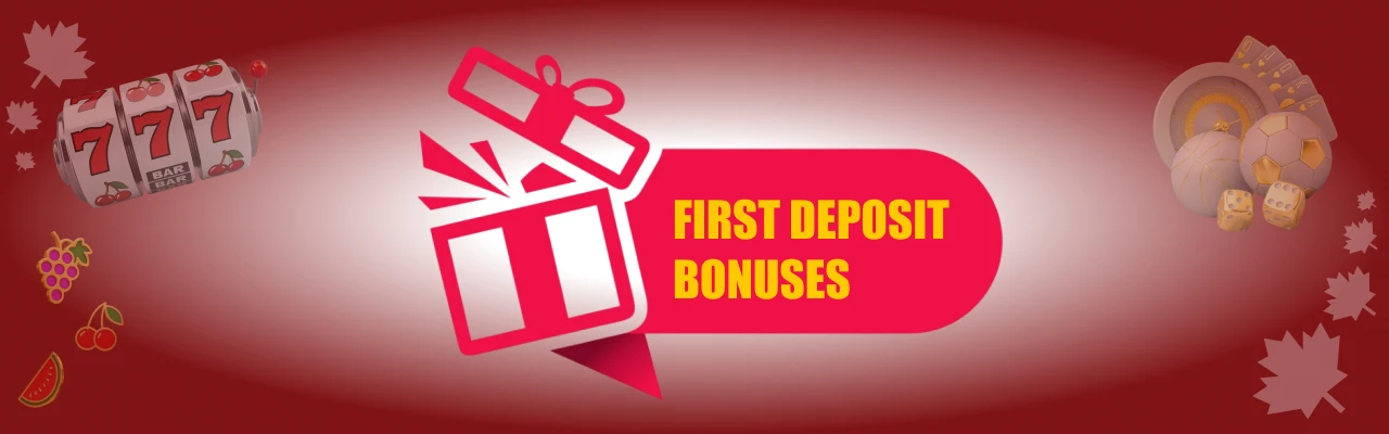 Casino first deposit bonuses