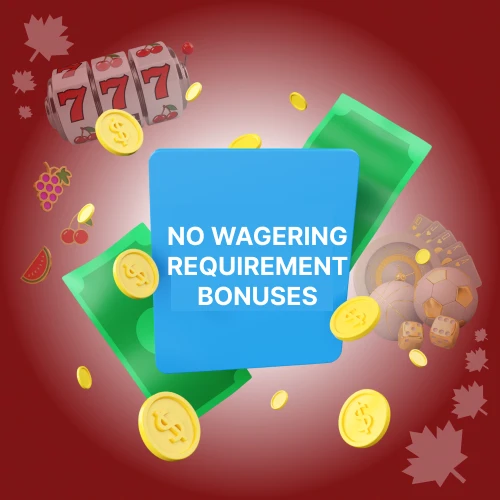 No wagering requirement bonuses