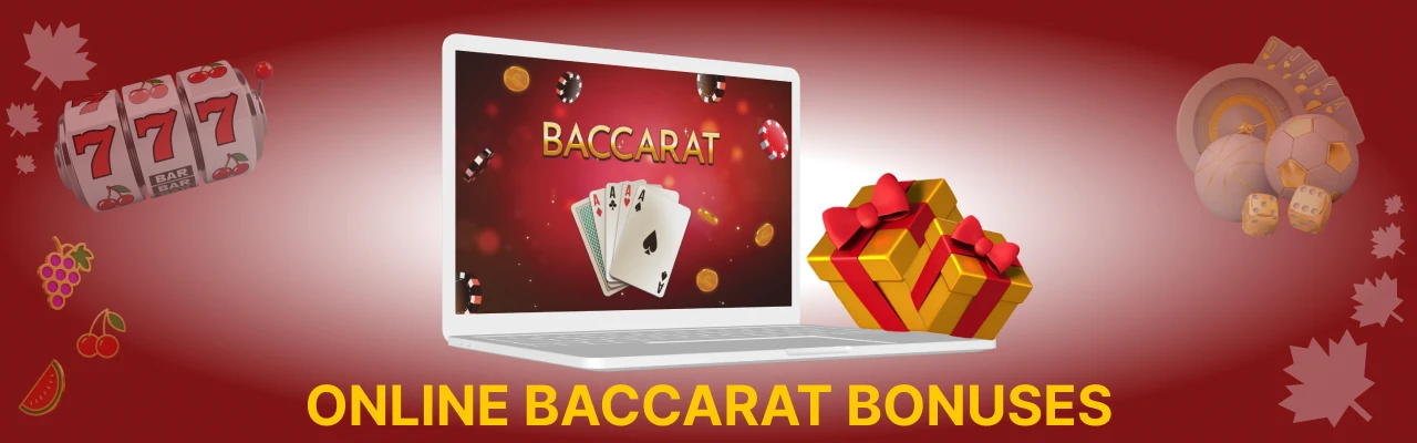 Online baccarat bonuses