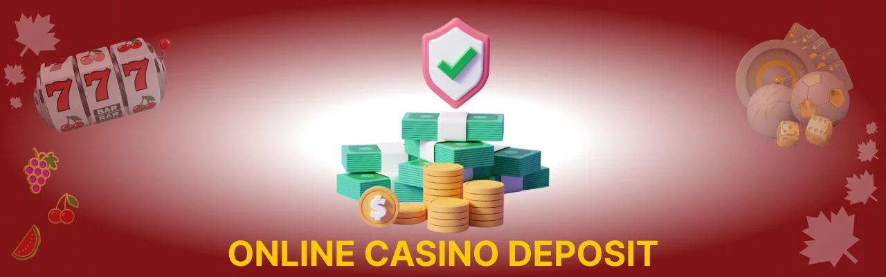 Online casino deposit
