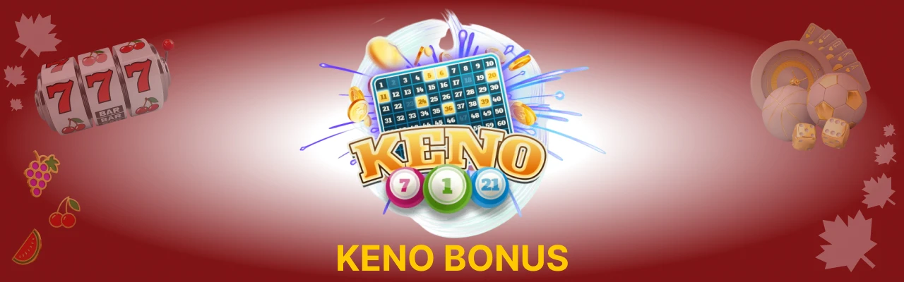 Types of online keno bonuses