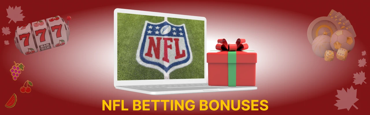 Use nfl betting bonuses