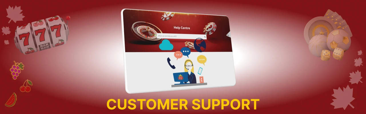 Customer support at royal vegas
