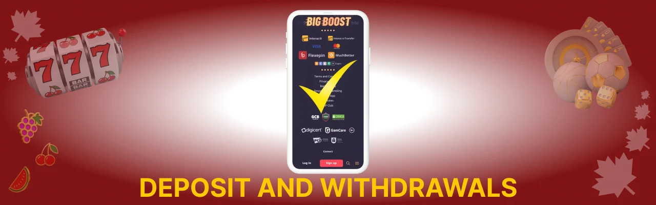 Deposit and withdrawals at big boost casino