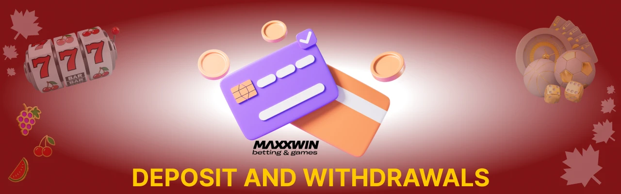 Deposit and withdrawals at maxxwin casino
