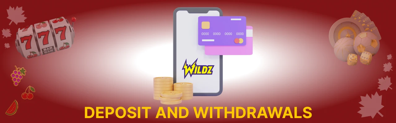 Deposit and withdrawals at wildz casino