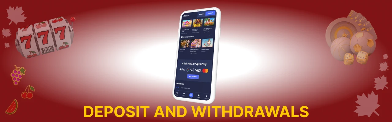 Deposit and withdrawals at flush casino