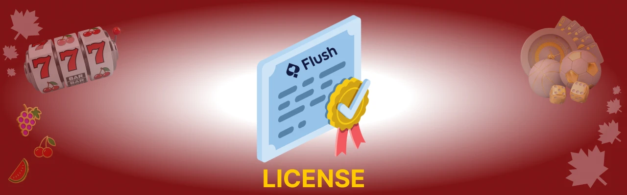 License of flush casino