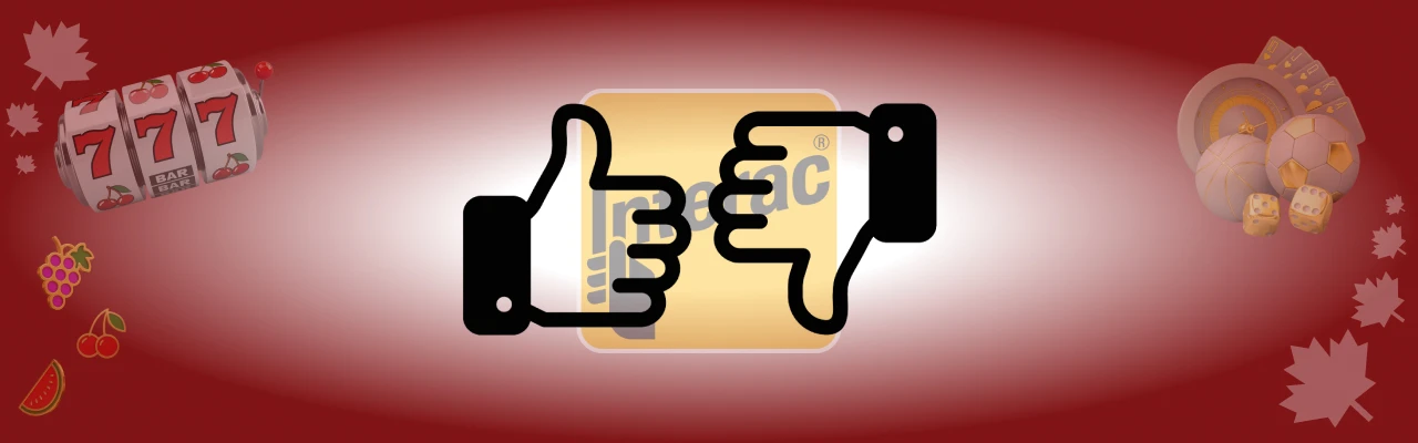 Advantages and disadvantages of interac casino