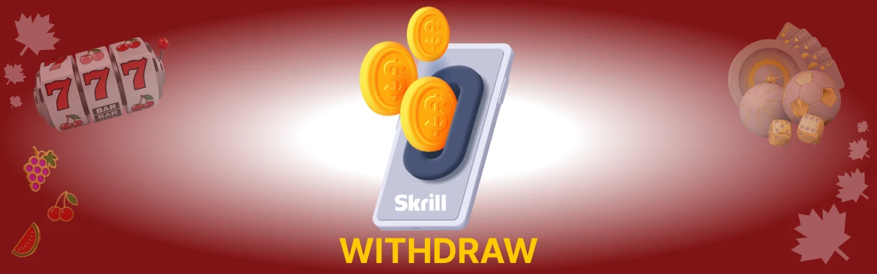 Skrill withdrawals canada