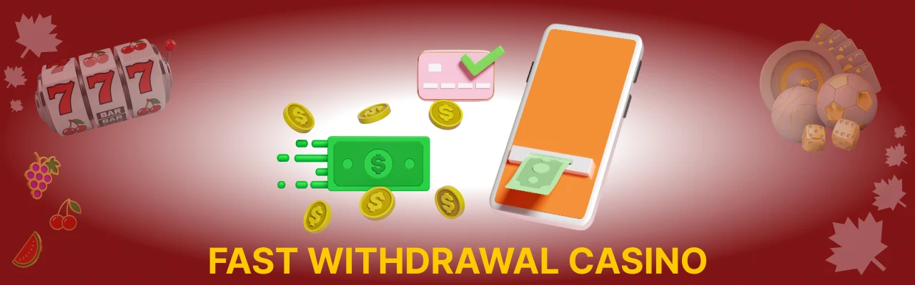 Fast withdrawal casino
